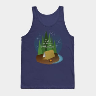 Let's go on an adventure. Tank Top